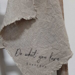 Shabby doek do what you love